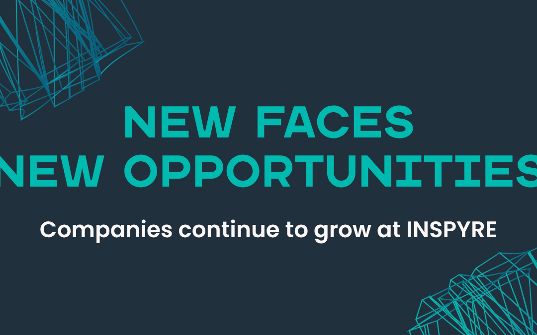 New Faces, New Opportunities Across the INSPYRE Community
