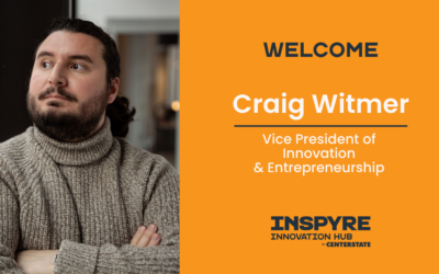 CenterState CEO Welcomes Craig Witmer as Vice President of Innovation & Entrepreneurship 